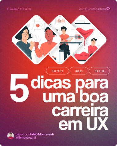 5 Dicas para construir uma Carreira em UX