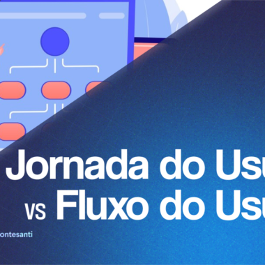 Jornada do Usuário vs Fluxo do Usuário: Diferenças, Benefícios e Aplicações